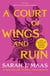 A Court of Wings and Ruin - The third book in the GLOBALLY BESTSELLING, FANTASY ROMANCE series