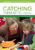 Catching them at it! - Assessment in the early years