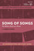 Song of Songs: An Introduction and Study Guide - The Bible’s Only Love Poem