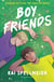 Boy Friends - Cosy seaside romance for fans of Heartstopper and Gilmore Girls