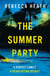 The Summer Party - The ultimate summer beach read with a shocking killer twist