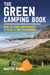The Green Camping Book - How to camp sustainably, ethically and responsibly
