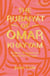 The Rubáiyát of Omar Khayyam - A New Translation from the Persian