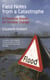 Field Notes from a Catastrophe - Climate Change - Is Time Running Out?