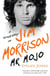 Mr Mojo - A Biography of Jim Morrison