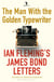 The Man with the Golden Typewriter - Ian Fleming’s James Bond Letters
