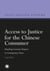Access to Justice for the Chinese Consumer - Handling Consumer Disputes in Contemporary China