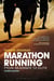 Marathon Running - From Beginner to Elite, 4th edition