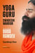 Yoga Guru to Swadeshi Warrior - The True Story of Baba Ramdev