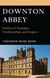Downton Abbey - Politics of Nostalgia, Neoliberalism, and Empire