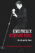 Elvis Presley, Reluctant Rebel - His Life and Our Times