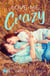 Love Me Crazy