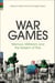 War Games - Memory, Militarism and the Subject of Play