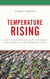 Temperature Rising - Iran's Revolutionary Guards and Wars in the Middle East