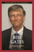 Bill Gates - A Biography