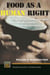 Food as a Human Right - Combatting Global Hunger and Forging a Path to Food Sovereignty