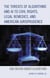 The Threats of Algorithms and AI to Civil Rights, Legal Remedies, and American Jurisprudence - One Nation Under Algorithms