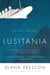 Lusitania - An Epic Tragedy