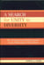 A Search for Unity in Diversity - The 'Permanent Hegelian Deposit' in the Philosophy of John Dewey