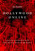 Hollywood Online - Internet Movie Marketing Before and After The Blair Witch Project