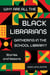 Why Are All the Black Librarians Gathering in the School Library? - Stories and Lessons