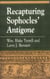 Recapturing Sophocles' Antigone