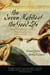 The Seven Habits of the Good Life - How the Biblical Virtues Free Us from the Seven Deadly Sins