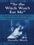 So the Witch Won't Eat Me - Fantasy and the Child's Fear of Infanticide