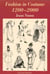 Fashion in Costume 1200-2000, Revised