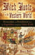 Witch Hunts in the Western World - Persecution and Punishment from the Inquisition through the Salem Trials