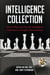 Intelligence Collection - How to Plan and Execute Intelligence Collection in Complex Environments