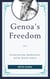 Genoa's Freedom - Entrepreneurship, Republicanism, and the Spanish Atlantic