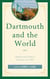 Dartmouth and the World - Religion and Political Economy circa 1769