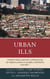 Urban Ills - Twenty-first-Century Complexities of Urban Living in Global Contexts, Volume 1