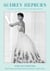 Audrey Hepburn - A Life of Beautiful Uncertainty