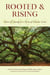 Rooted and Rising - Voices of Courage in a Time of Climate Crisis