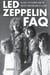 Led Zeppelin FAQ - All That's Left to Know About the Greatest Hard Rock Band of All Time