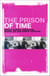 The Prison of Time - Stanley Kubrick, Adrian Lyne, Michael Bay and Quentin Tarantino