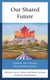 Our Shared Future - Windows into Canada's Reconciliation Journey