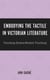 Embodying the Tactile in Victorian Literature - Touching Bodies/Bodies Touching