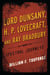 Lord Dunsany, H.P. Lovecraft, and Ray Bradbury - Spectral Journeys