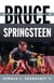 Bruce Springsteen - American Poet and Prophet
