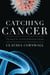 Catching Cancer - The Quest for its Viral and Bacterial Causes