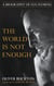 The World Is Not Enough - A Biography of Ian Fleming