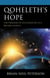Qoheleth’s Hope - The Message of Ecclesiastes in a Broken World
