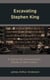 Excavating Stephen King - A Darwinist Hermeneutic Study of the Fiction