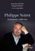 Philippe Noiret - Un homme, mille vies
