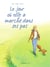 Le jour où… - Tome 10 - Le Jour Où elle a marché dans ses pas