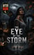 The Eye of the Storm - Roads Taken, #8