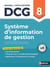 DCG 8 - Système d'information de gestion - Manuel et applications - Nouveau programme 2026 - EPUB